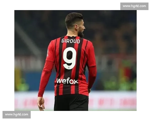 吉鲁终结米兰 9 号十年诅咒!47 球 + 意甲冠军,他让红黑传奇重焕光芒 吉鲁终结米兰 9 号十年诅咒!47 球 + 意甲冠军,他让红黑传奇重焕光芒